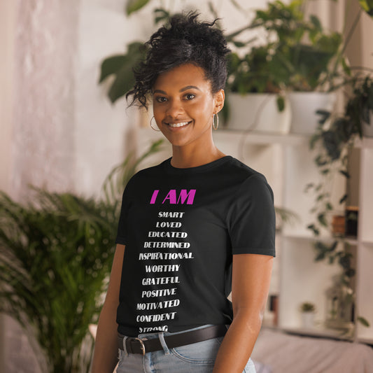 I AM Short-Sleeve Positive Affirmation Unisex T-Shirt