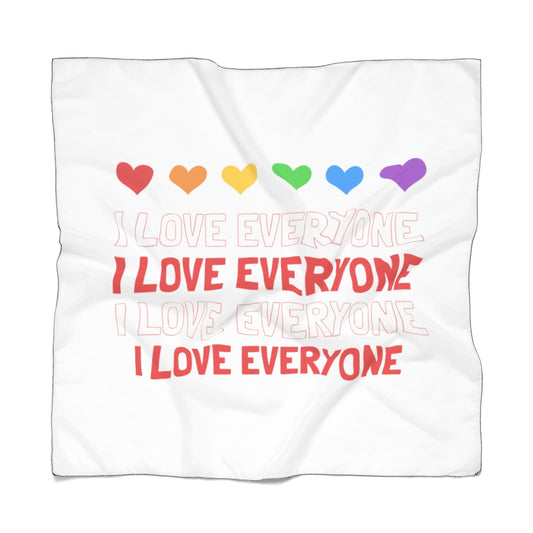 I LOVE EVERYONE Scarf