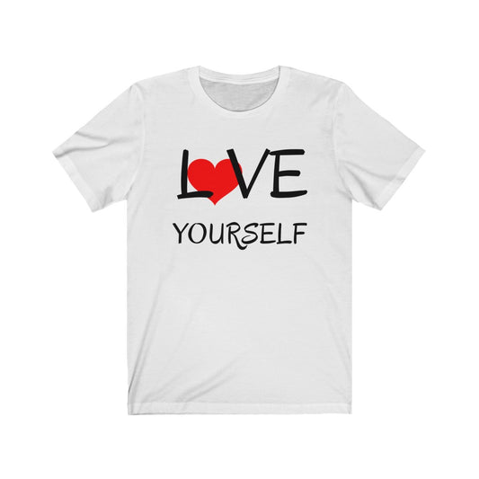 LOVE YOURSELF Unisex Jersey Short Sleeve Tee
