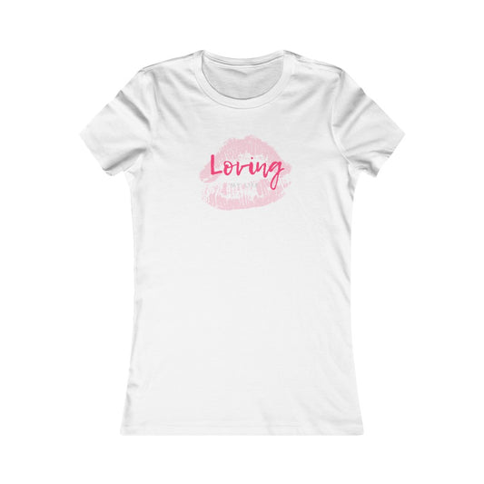 Loving My Life Women's Favorite Tee