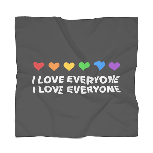 I LOVE EVERYONE Scarf