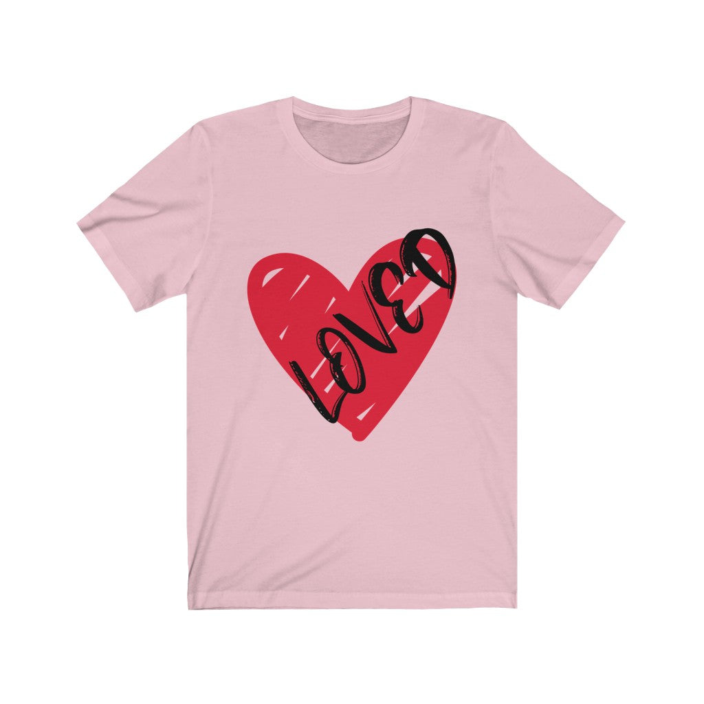 Loved Unisex Jersey Short Sleeve Tee