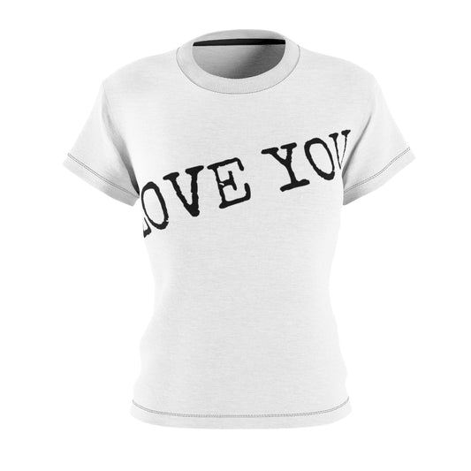 Women's LOVE YOU CLASSIC TEE