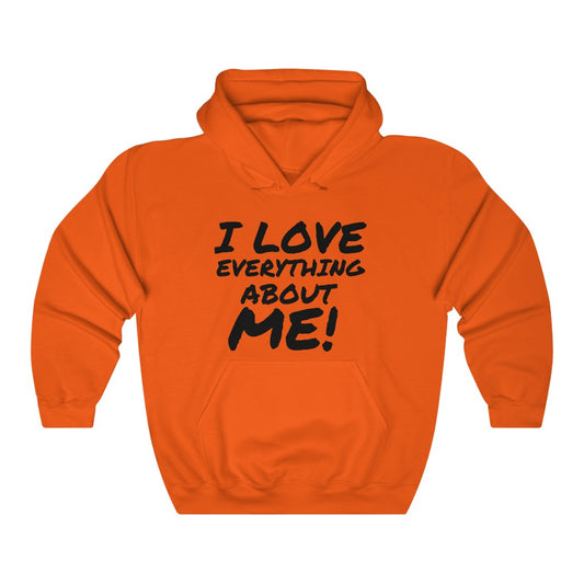 I LOVE EVERYTHING ABOUT ME Unisex Heavy Blend™ Hooded Sweatshirt