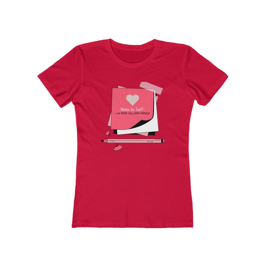 Women's Note to Self Boyfriend Tee