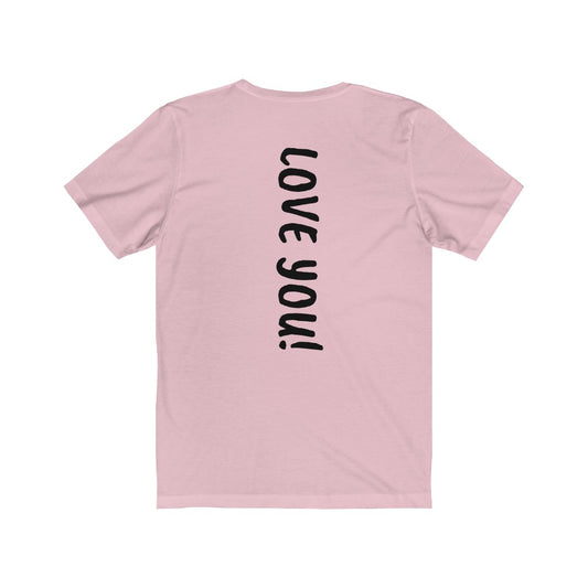 LOVE YOU UP AND DOWN Unisex Jersey Short Sleeve Tee