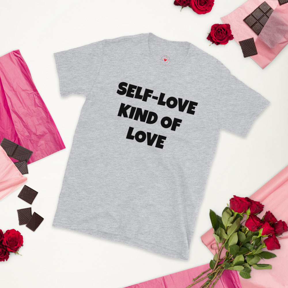 SELF-LOVE KIND OF LOVE Short-Sleeve Unisex T-Shirt