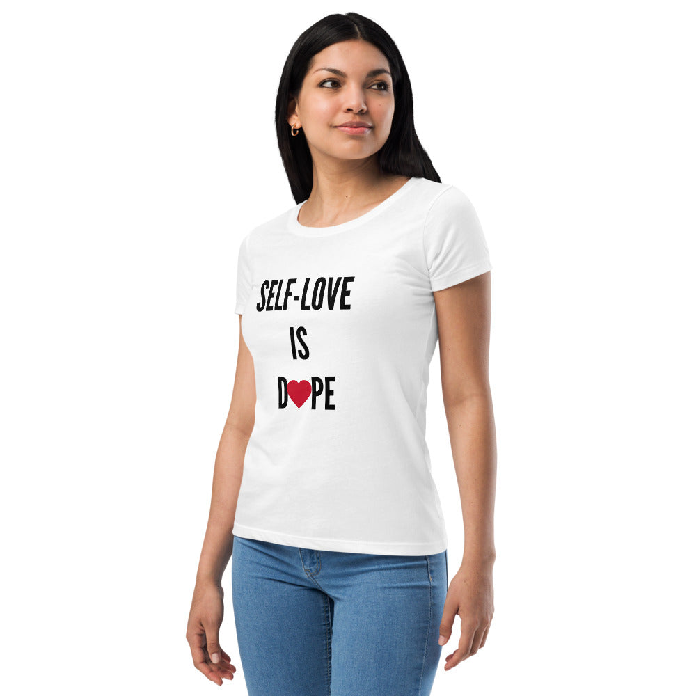 SELF-LOVE IS DOPE Women’s fitted t-shirt