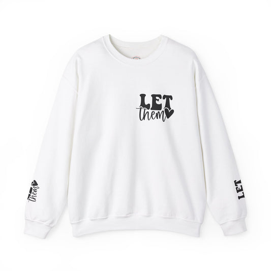 Let Them Unisex Heavy Blend™ Crewneck Sweatshirt - Positive Affirmation Apparel
