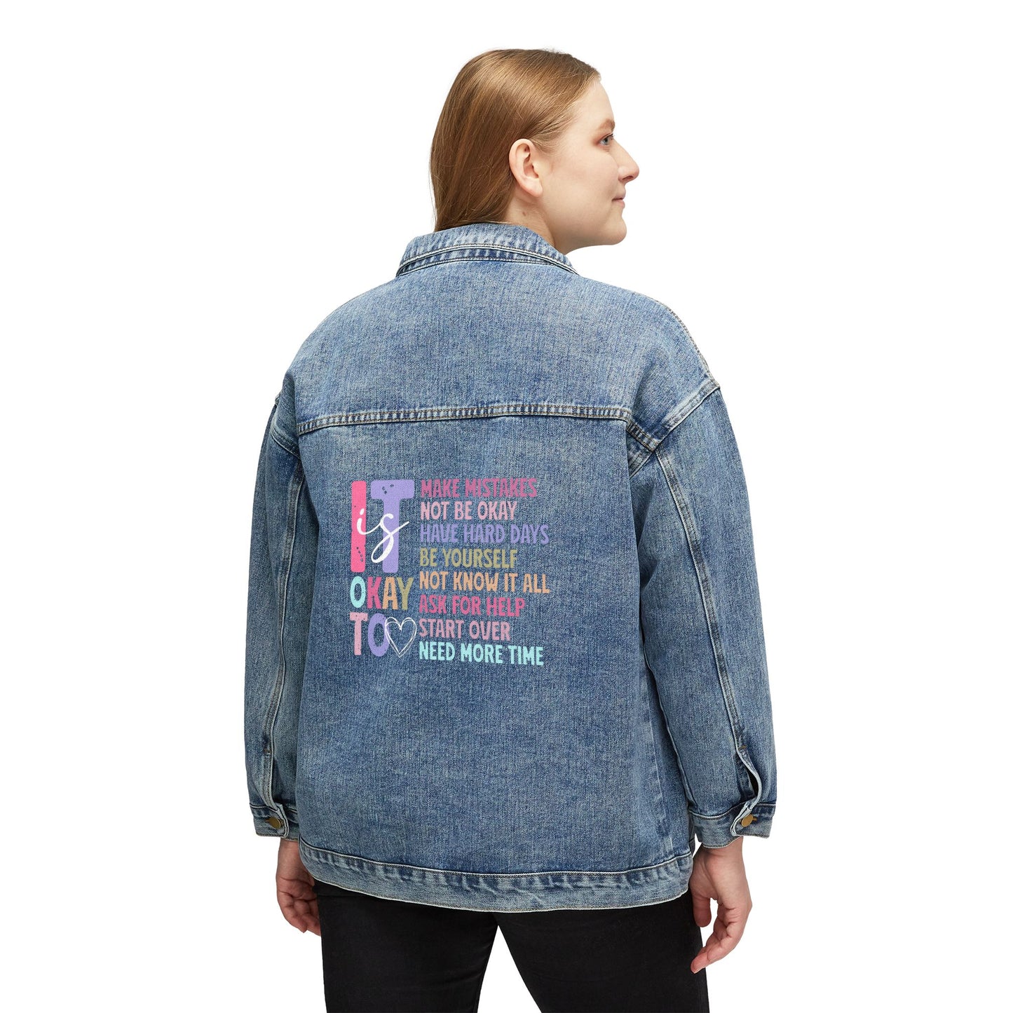 Empowerment Denim Jacket for Women - 'It's Okay to Not Be Okay' Design