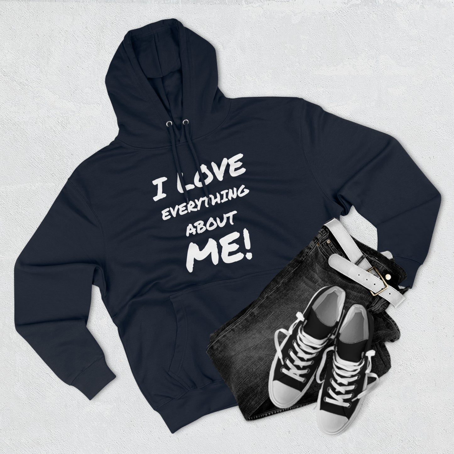 I LOVE EVERYTHING ABOUT ME Unisex Premium Pullover Hoodie