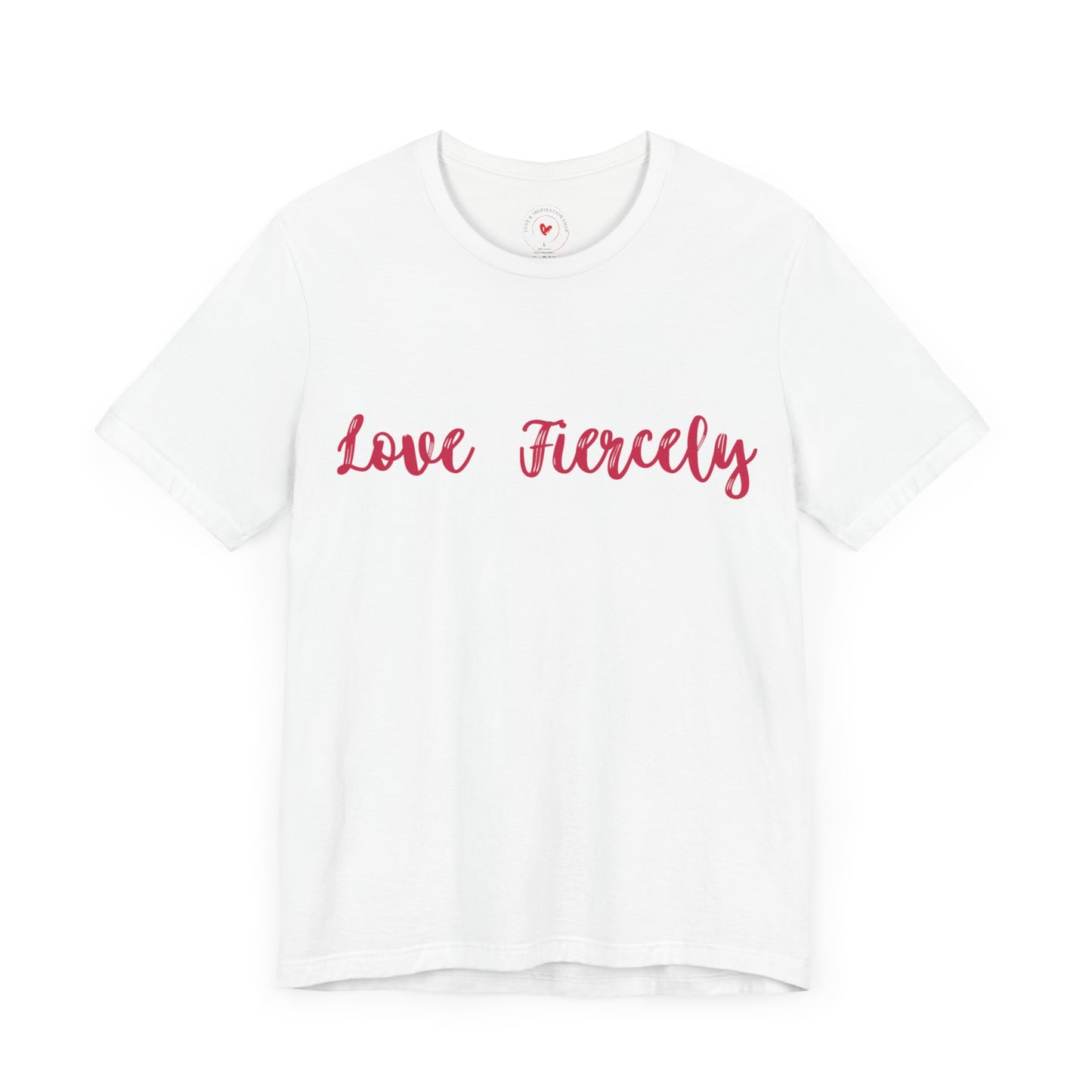 Love Fiercely Live Bravely Tee