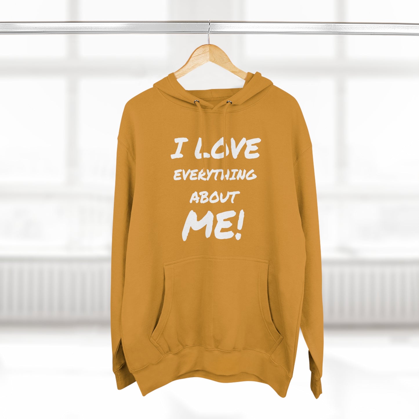 I LOVE EVERYTHING ABOUT ME Unisex Premium Pullover Hoodie