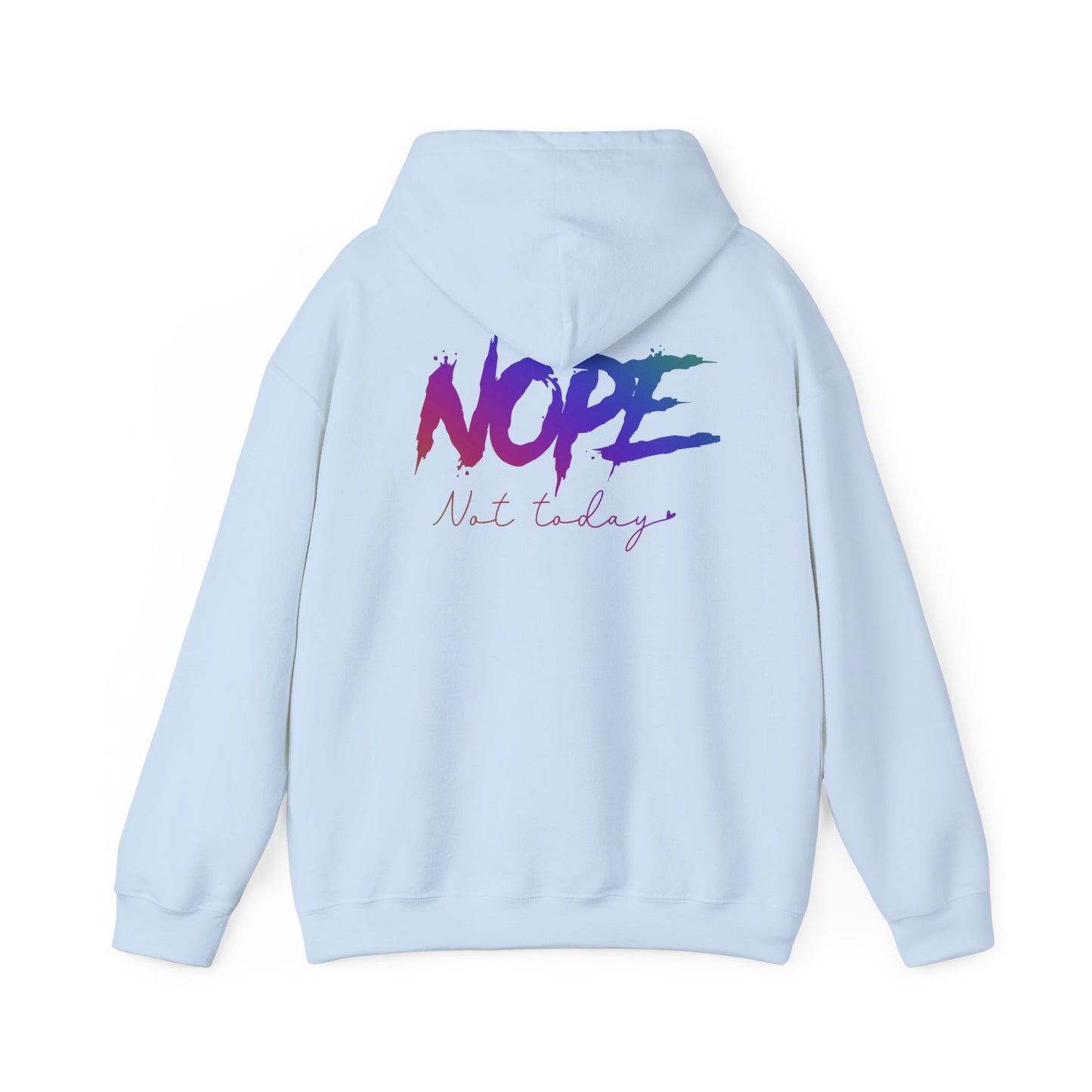 The "Not Today" Hoodie Unisex Heavy Blend™