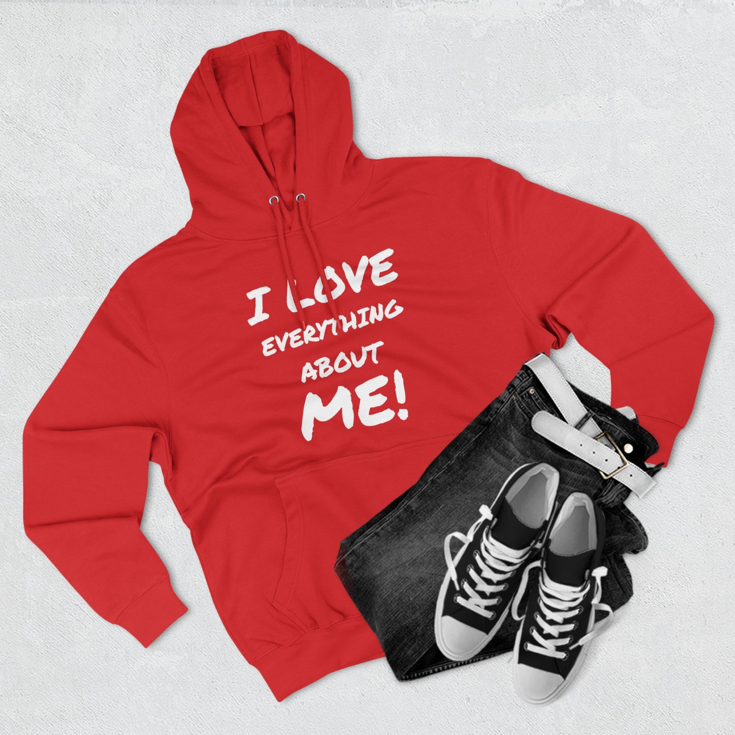 I LOVE EVERYTHING ABOUT ME Unisex Premium Pullover Hoodie
