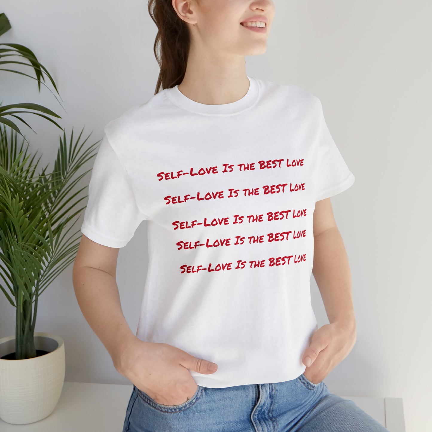 SELF-LOVE Is the Best Love Unisex Jersey Short Sleeve Tee