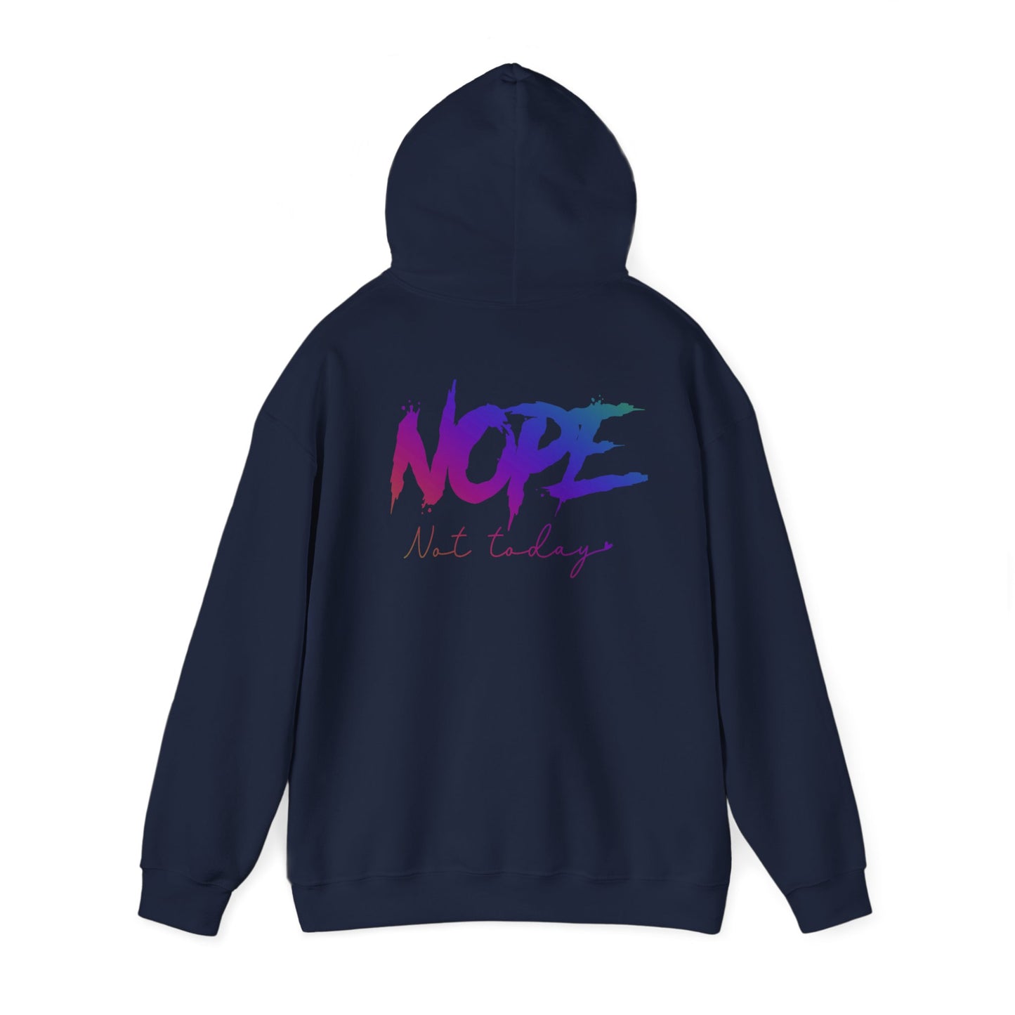 The "Nope Not Today" Hoodie Unisex Heavy Blend™