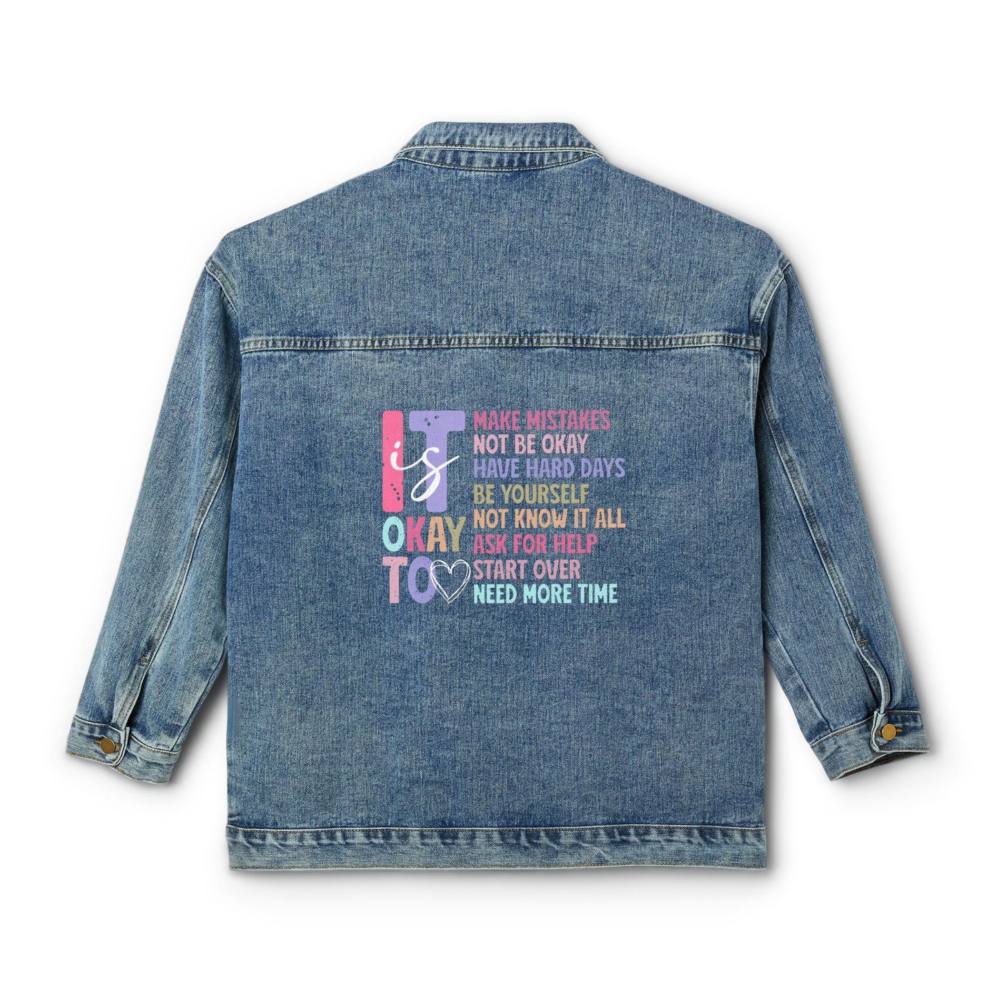 Empowerment Denim Jacket for Women - 'It's Okay to Not Be Okay' Design