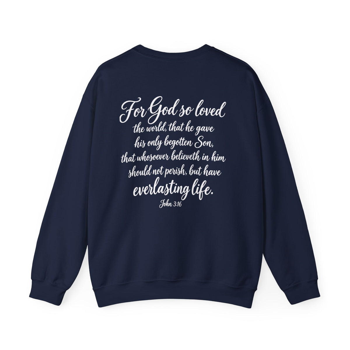 John 3:16 Scripture Sweatshirt