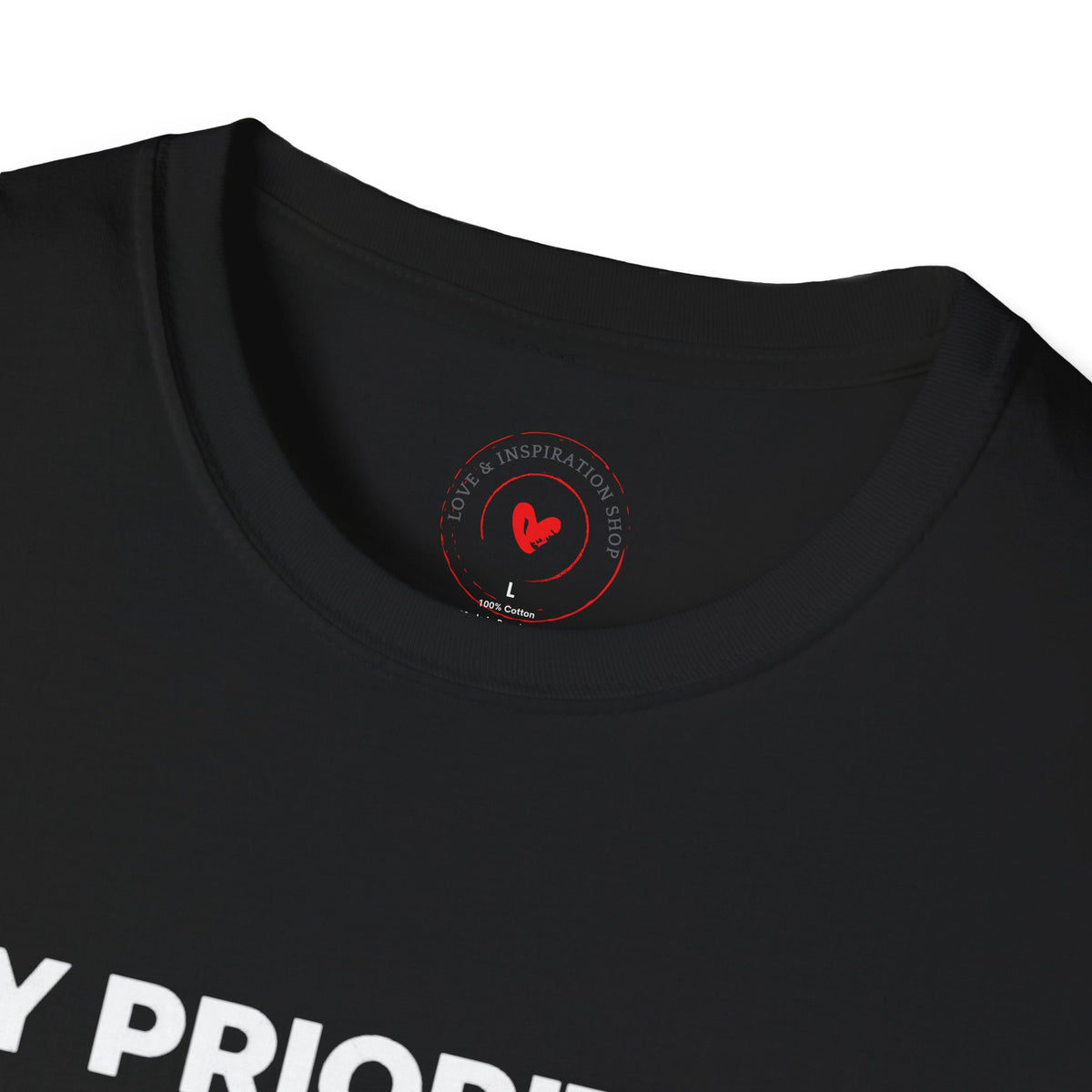 My Priorities: God, Family & Myself — Faith-Inspired T-Shirt