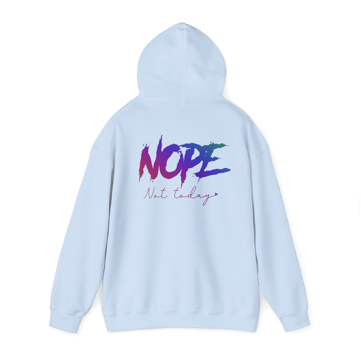 The "Not Today" Hoodie Unisex Heavy Blend™