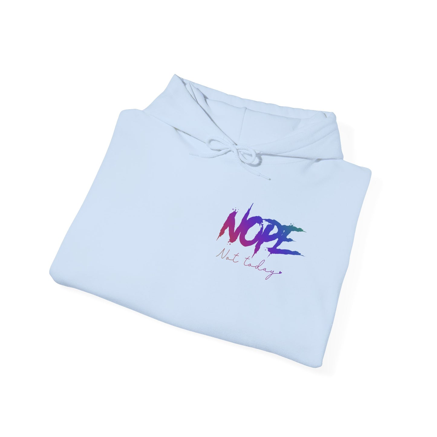 The "Nope Not Today" Hoodie Unisex Heavy Blend™