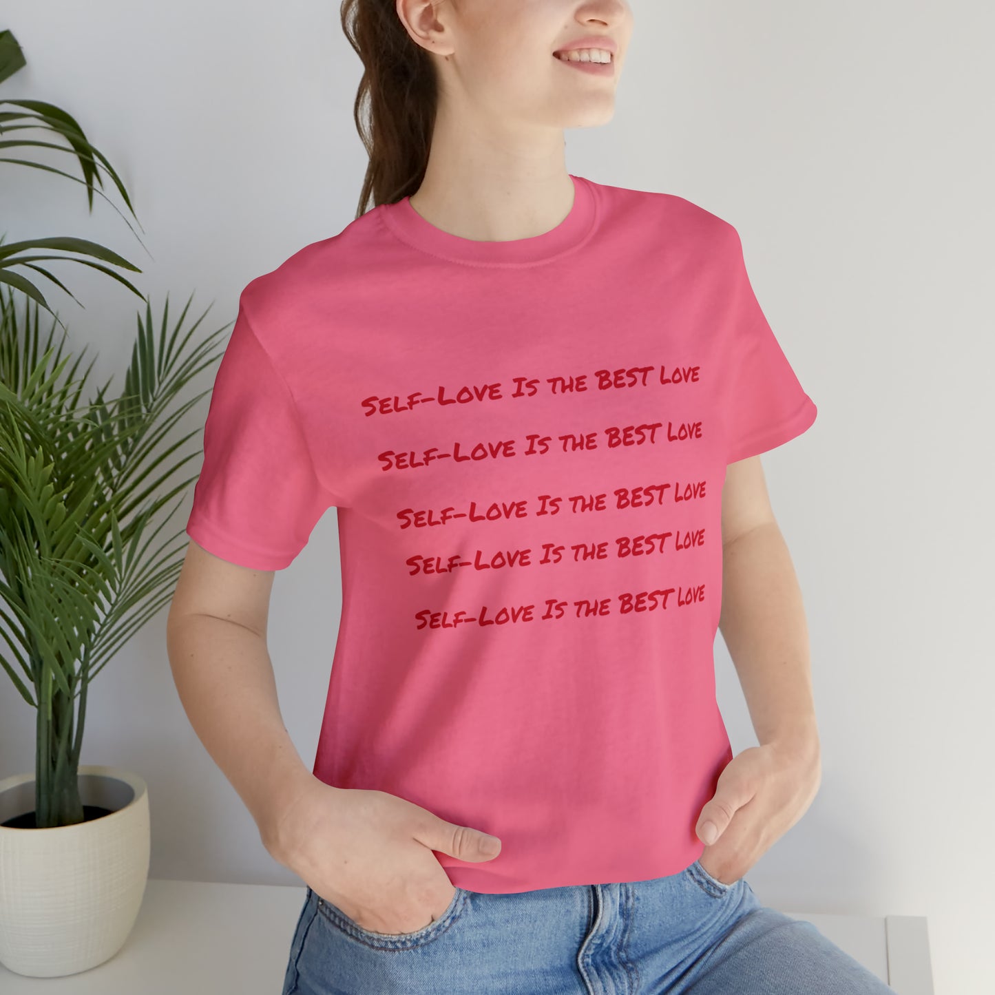 SELF-LOVE Is the Best Love Unisex Jersey Short Sleeve Tee