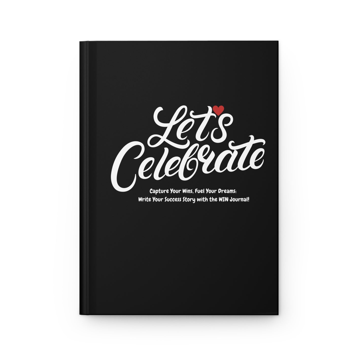 Let's Celebrate WIN Journal Hardcover