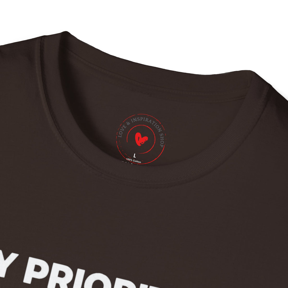 My Priorities: God, Family & Myself — Faith-Inspired T-Shirt
