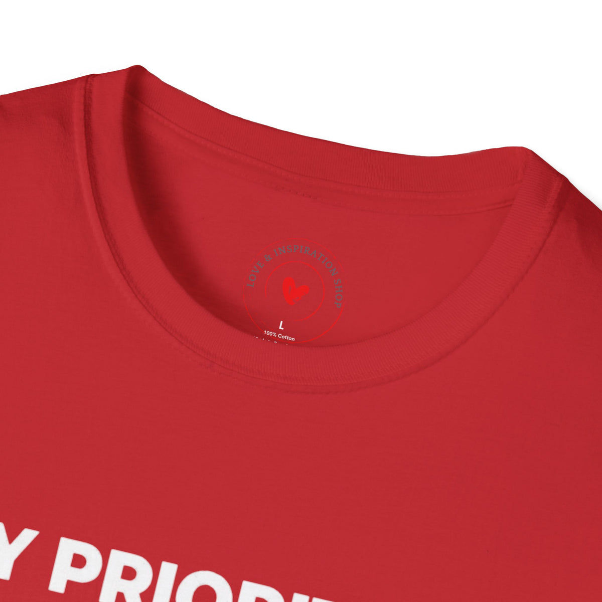 My Priorities: God, Family & Myself — Faith-Inspired T-Shirt