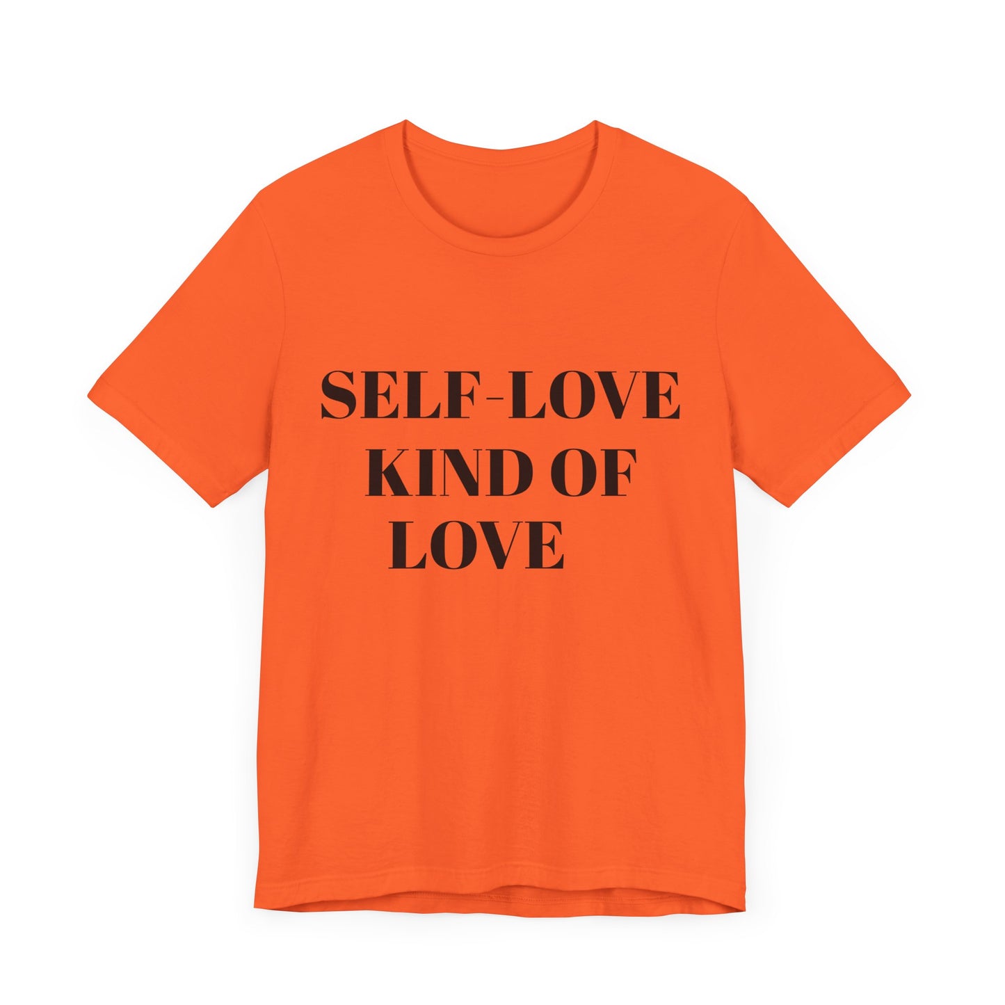 Self-Love Kind of Love Tee