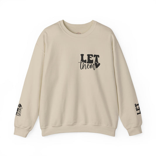 Let Them Unisex Heavy Blend™ Crewneck Sweatshirt - Positive Affirmation Apparel