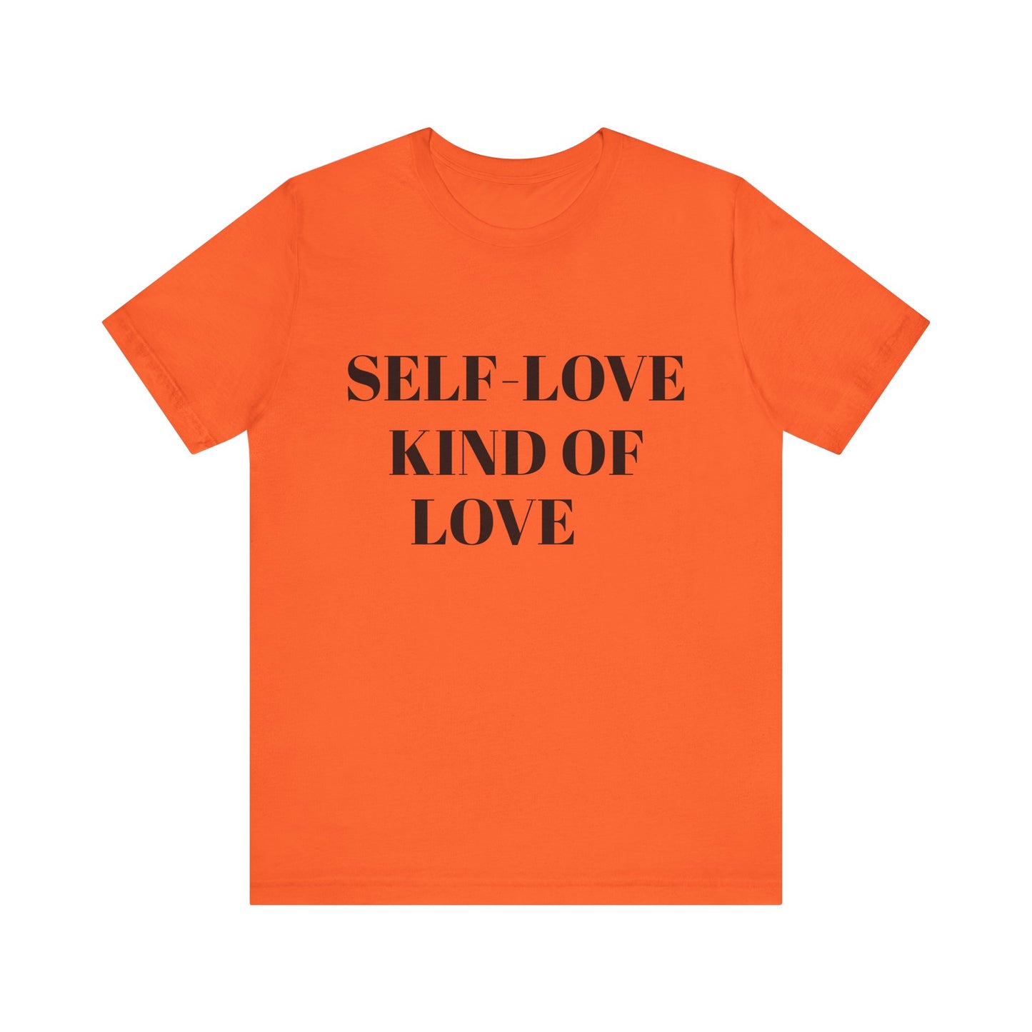 Self-Love Kind of Love Tee