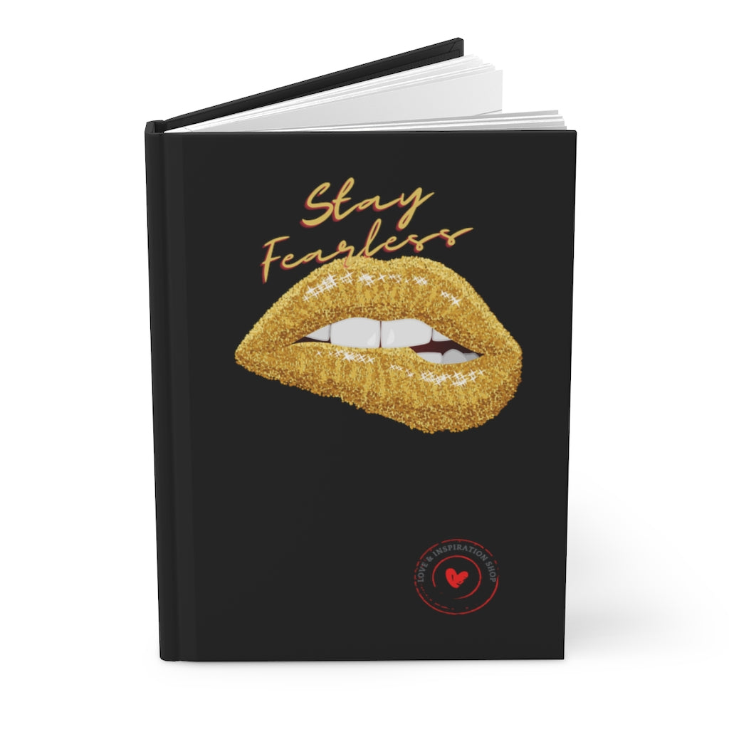 STAY FEARLESS Hardcover Journal Matte