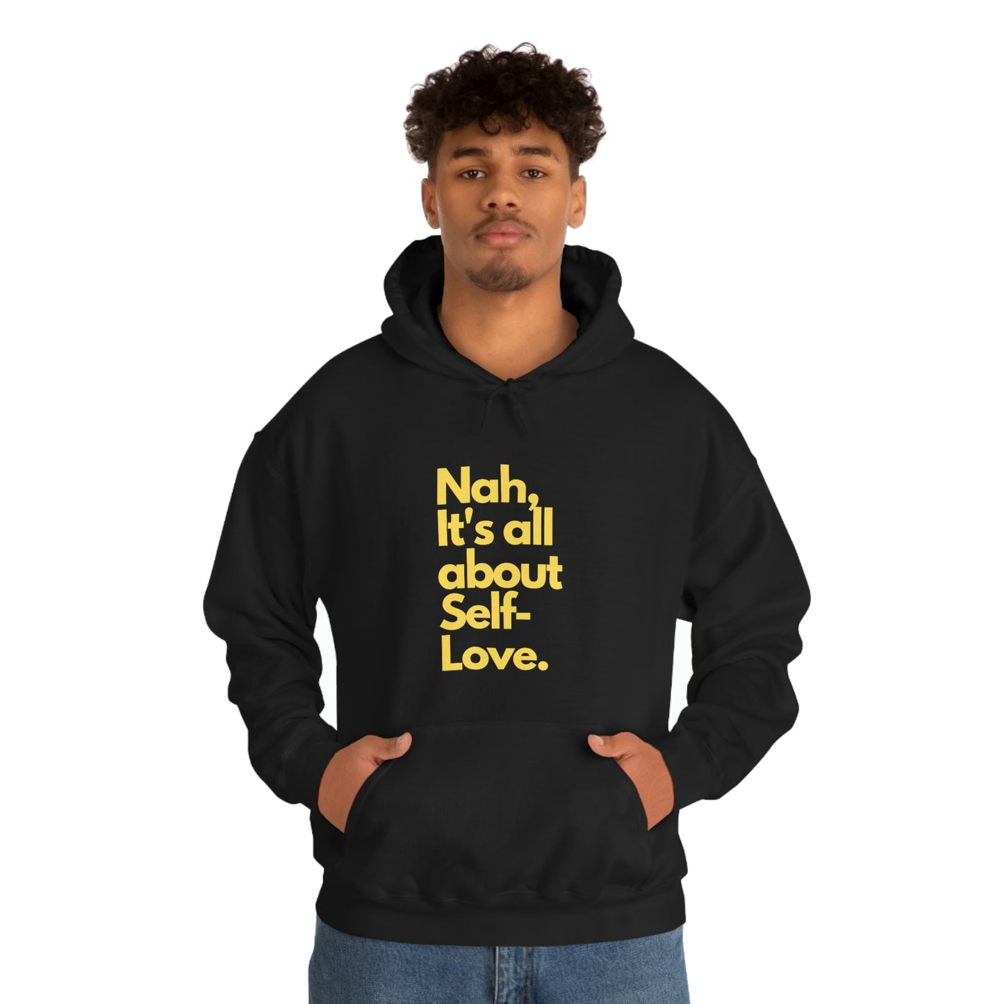 Nah, It's All About Self-Love Unisex Heavy Blend™ Hooded Sweatshirt