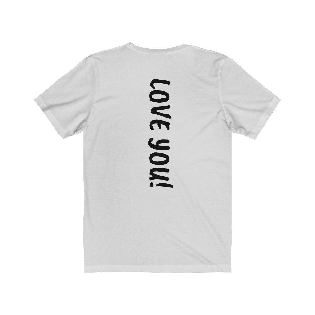 LOVE YOU UP AND DOWN Unisex Jersey Short Sleeve Tee
