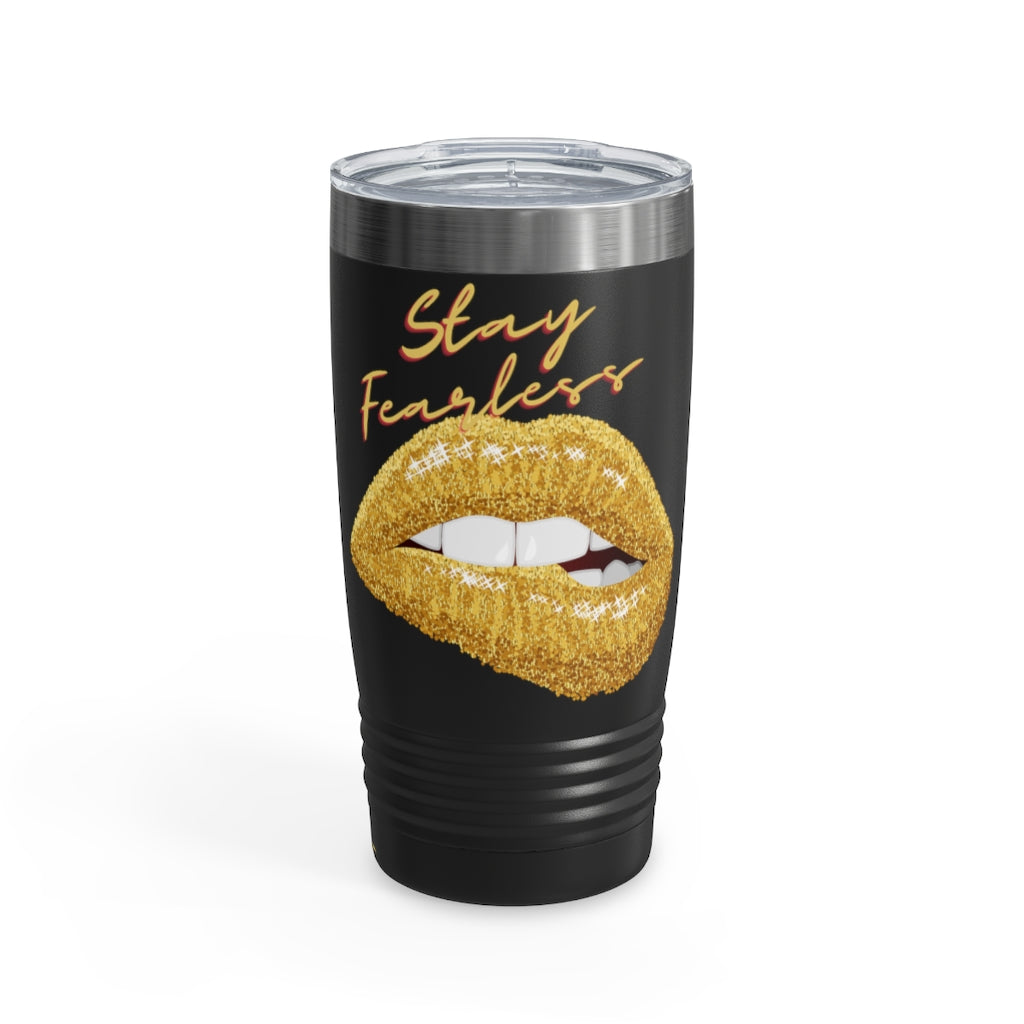 STAY FEARLESS Ringneck Tumbler, 20oz
