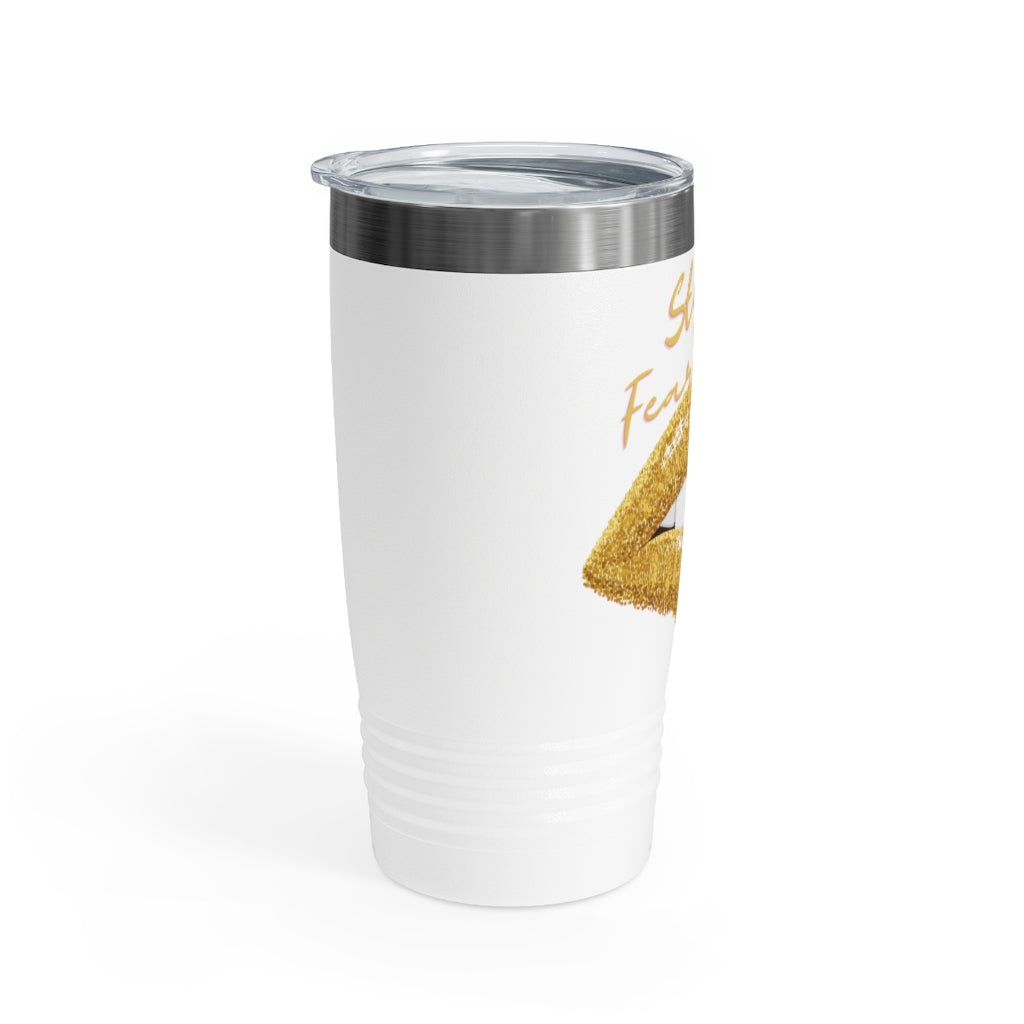 STAY FEARLESS Ringneck Tumbler, 20oz