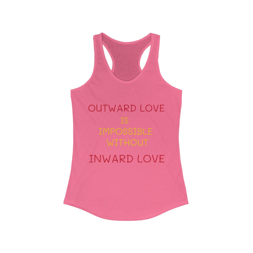 OUTWARD/INWARD LOVE Women's Ideal Racerback Tank