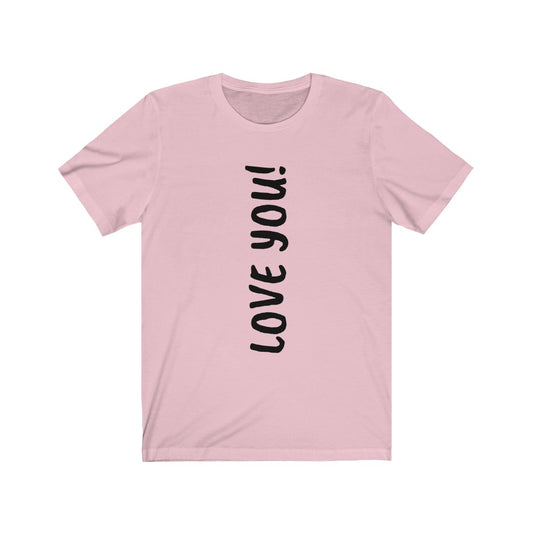 LOVE YOU UP AND DOWN Unisex Jersey Short Sleeve Tee