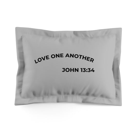 "Love One Another" Microfiber Pillow Sham
