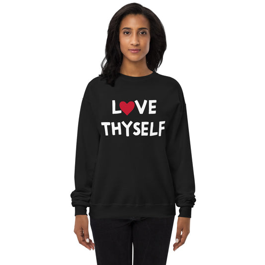 LOVE THYSELF Unisex fleece sweatshirt